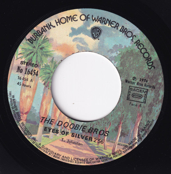 The Doobie Brothers -Eyes Of Silver / Pursuit On 53rd Street