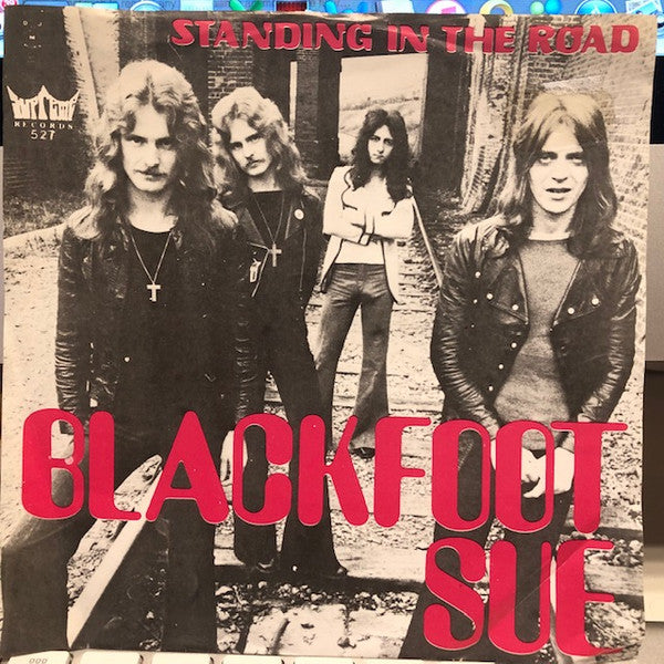 Blackfoot Sue -Standing In The Road