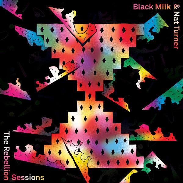 Black Milk & Nat Turner (4) -The Rebellion Sessions