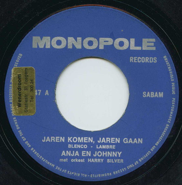 Anja &amp; Johnny - Jaren Komen, Jaren Gaan / Ben Jij Me Vergeten?