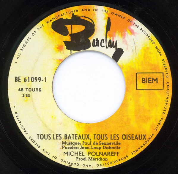 Michel Polnareff -Tous Les Bateaux Tous Les Oiseaux / Tout, Tout Pour Ma Chérie