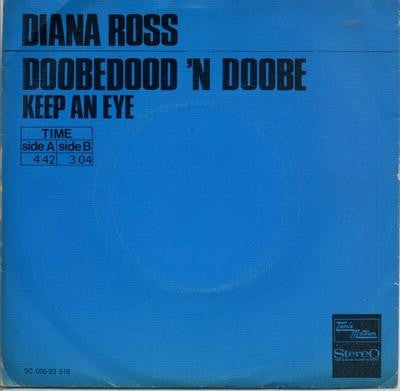 Diana Ross -Doobedood 'N Doobe / Keep An Eye