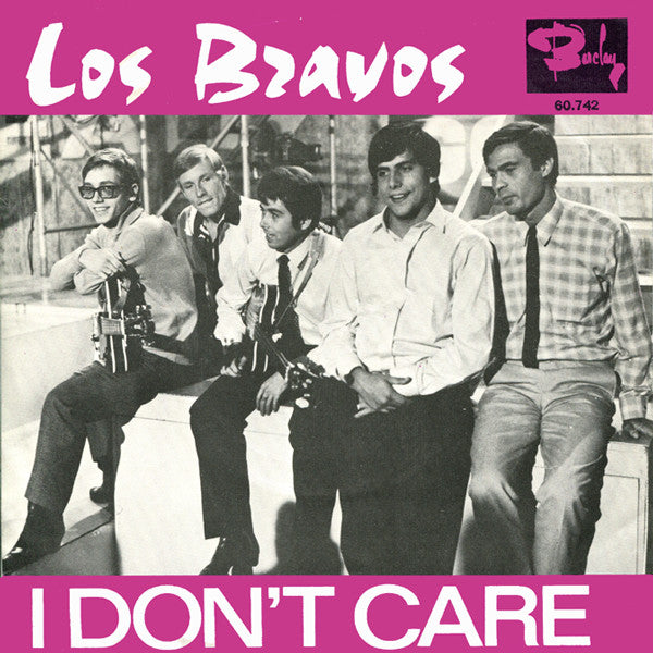 Los Bravos -I Don't Care