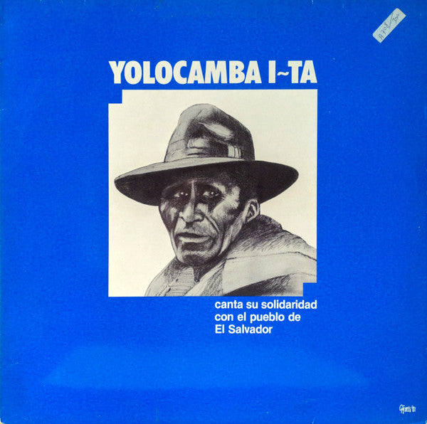 Yolocamba I-Ta* -Canta Su Solidaridad Con El Pueblo De El Salvador