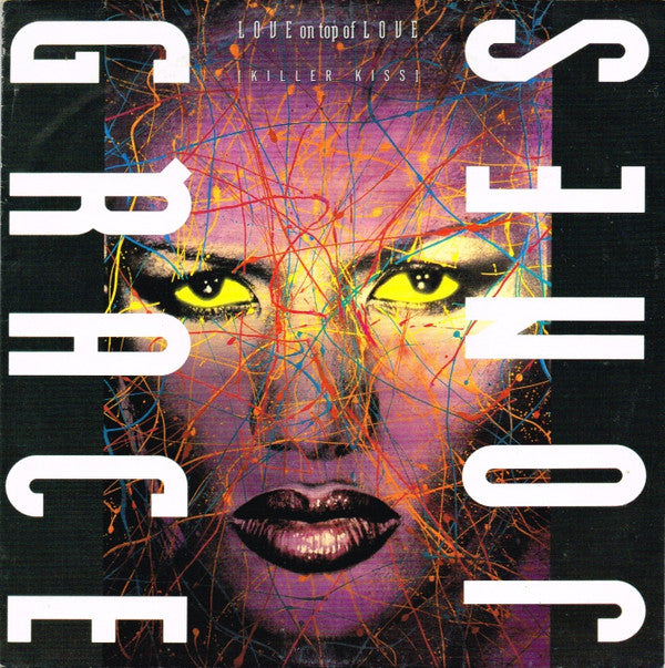 Grace Jones -Love On Top Of Love (Killer Kiss)
