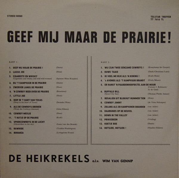 De Heikrekels -Geef Mij Maar De Prairie!