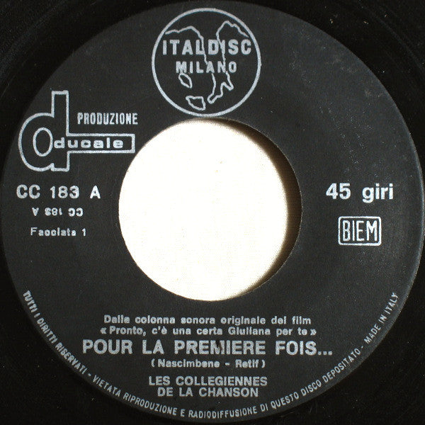 Les Collégiennes De La Chanson -Pour La Premiere Fois… / Depeche-Toi De Vivre / Je Ne Sais Pas Comment Lui Dire…