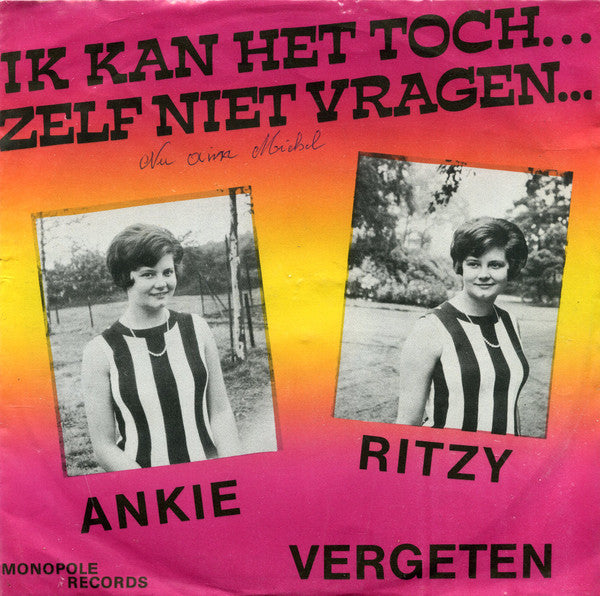 Ankie Ritzy - Ik Kan Het Toch Zelf Niet Vragen