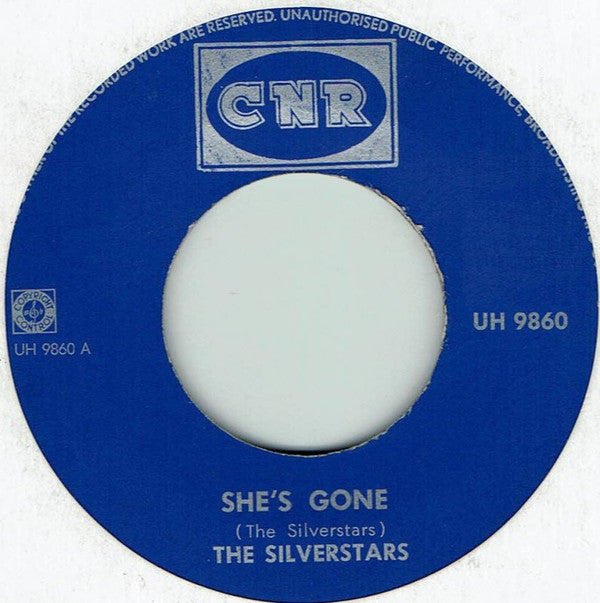 The Silverstars (2) -She's Gone / Rocky Road Blues