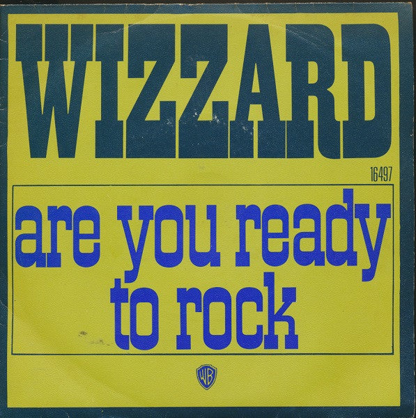 Wizzard (2) -Are You Ready To Rock