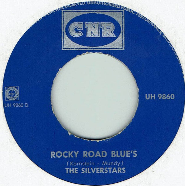The Silverstars (2) -She's Gone / Rocky Road Blues