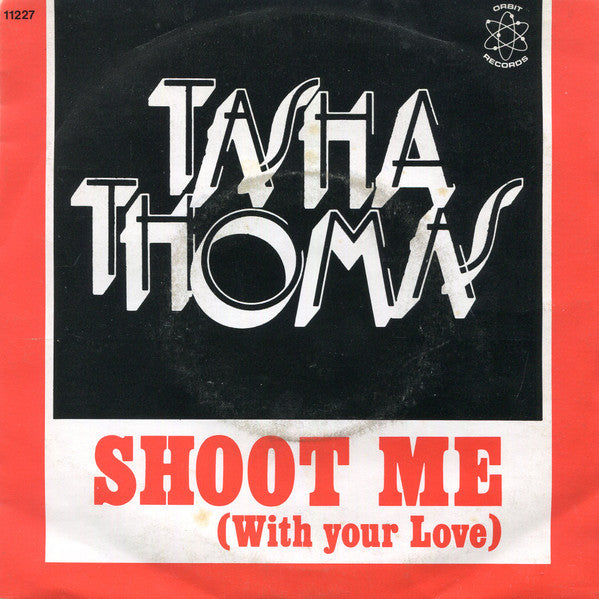Tasha Thomas -Shoot Me (With Your Love)