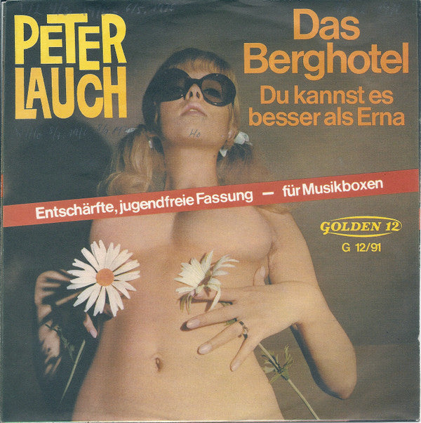 Peter Lauch -Das Berghotel / Du Kannst Es Besser Als Erna