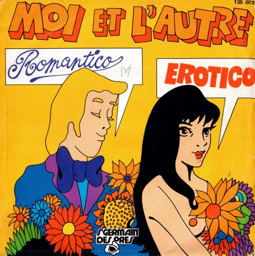 Moi Et L'Autre -Romantico Erotico