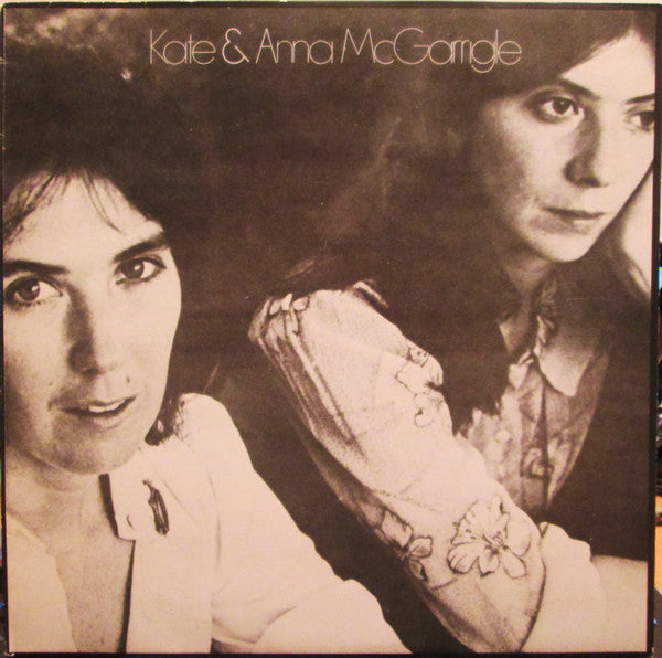 Kate & Anna McGarrigle -Kate & Anna McGarrigle