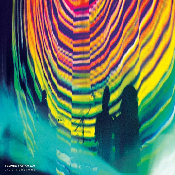 Tame Impala -Live Versions