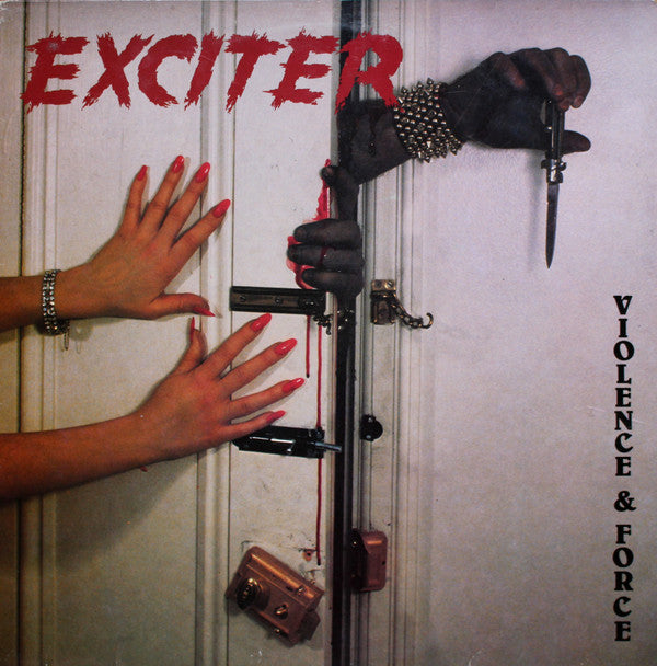 Exciter -Violence & Force