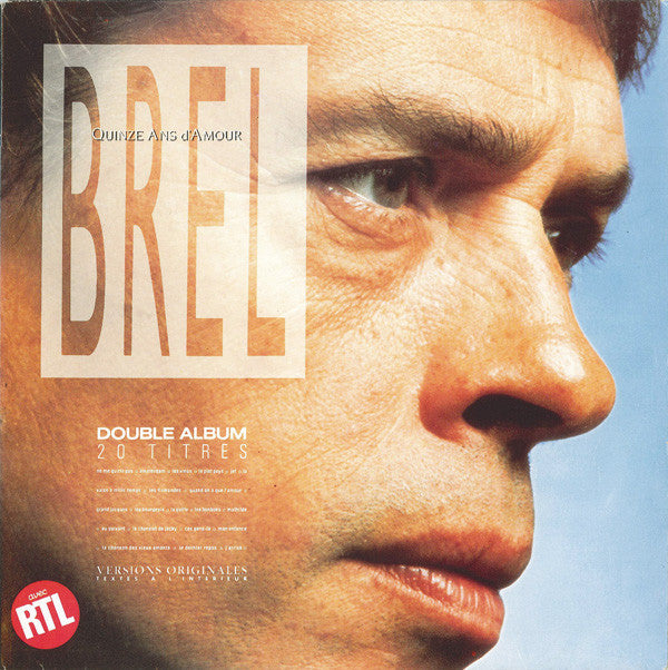 Brel* -Quinze Ans D'Amour