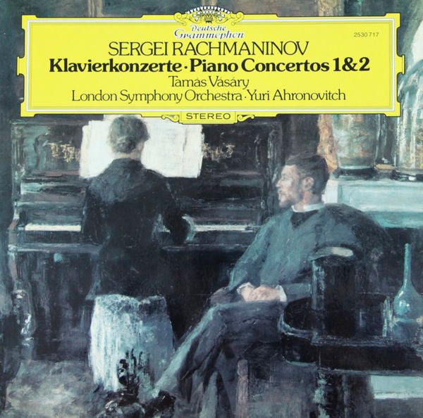 Sergei Rachmaninov* - Tamás Vásáry, London Symphony Orchestra • Yuri Ahronovitch - Klavierkonzerte • Piano Concertos 1&amp;2