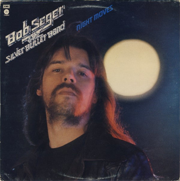 Bob Seger & The Silver Bullet Band* -Night Moves