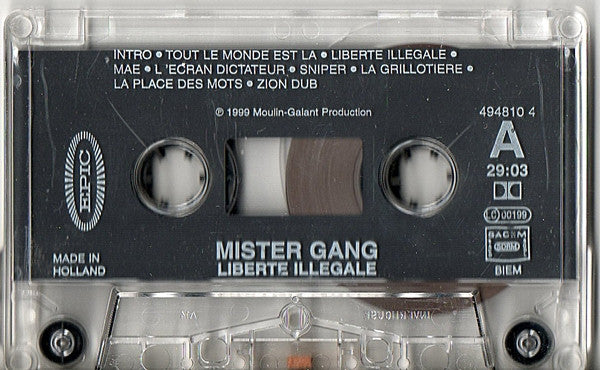 Mister Gang -Liberté Illégale