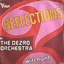 The Dezro Orchestra -Reflections / Witchunt