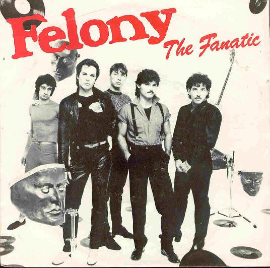 Felony (4) -The Fanatic