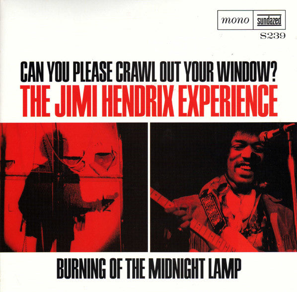 The Jimi Hendrix Experience -Can You Please Crawl Out Your Window? / Burning Of The Midnight Lamp