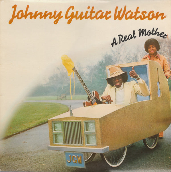Johnny Guitar Watson -A Real Mother