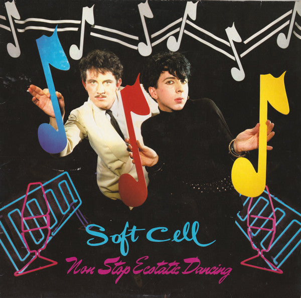 Soft Cell - Non Stop Ecstatic Dancing