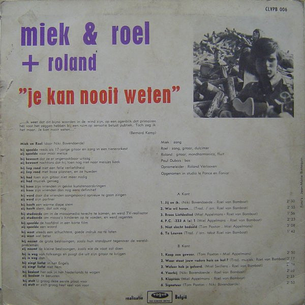 Miek & Roel + Roland* -Je Kan Nooit Weten