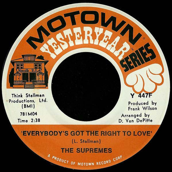 The Supremes - Stoned Love / Everybody's Got The Right To Love