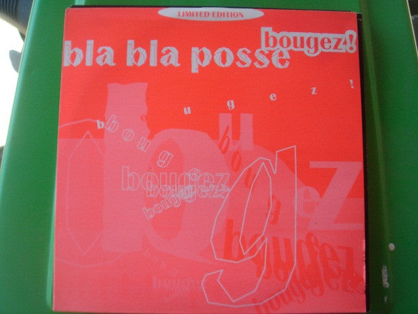 Bla Bla Posse - Bougez!