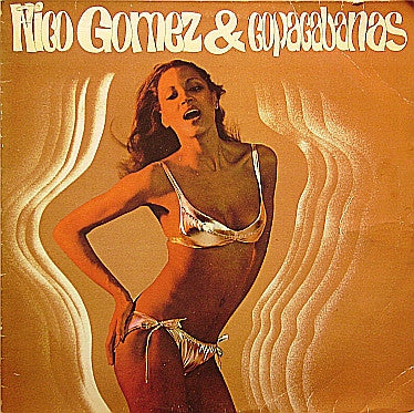 Nico Gomez & Copacabanas* -Nico Gomez & Copacabanas