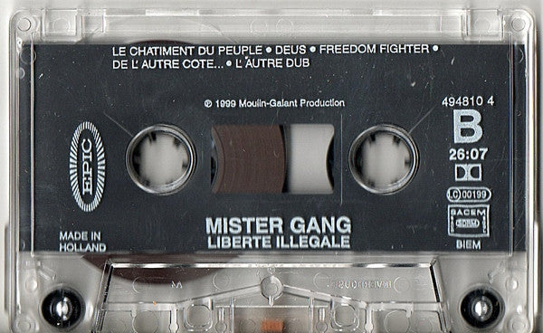 Mister Gang -Liberté Illégale