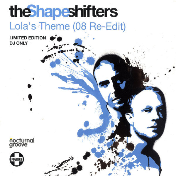 The Shapeshifters* -Lola's Theme (08 Re-Edit)