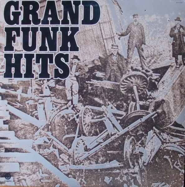 Grand Funk* -Grand Funk Hits