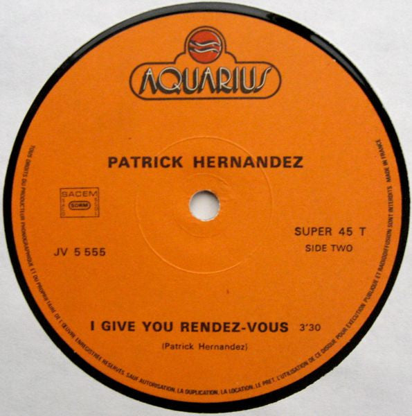 Patrick Hernandez - Born To Be Alive