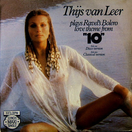 Thijs Van Leer -Plays Ravel's Bolero - Love Theme From "10"