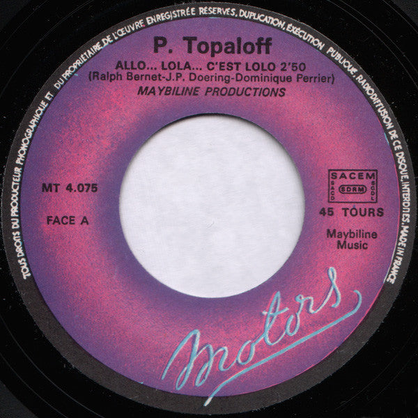 Patrick Topaloff -Allo...Lola...C'est Lolo