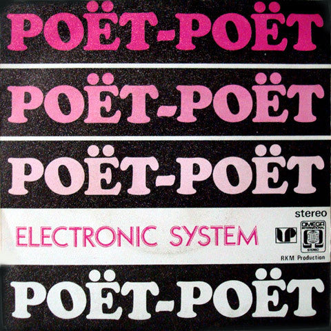 Electronic System -Poët-Poët