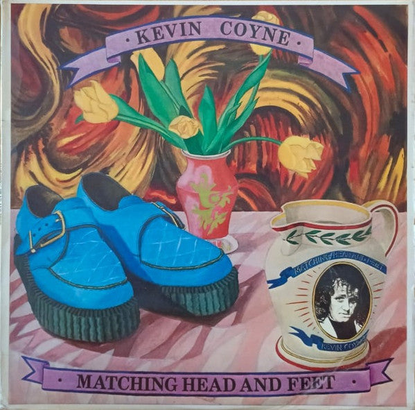 Kevin Coyne -Matching Head And Feet