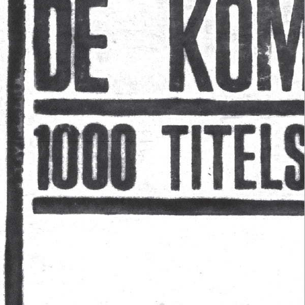 De Kommeniste -1000 Duizend Titels