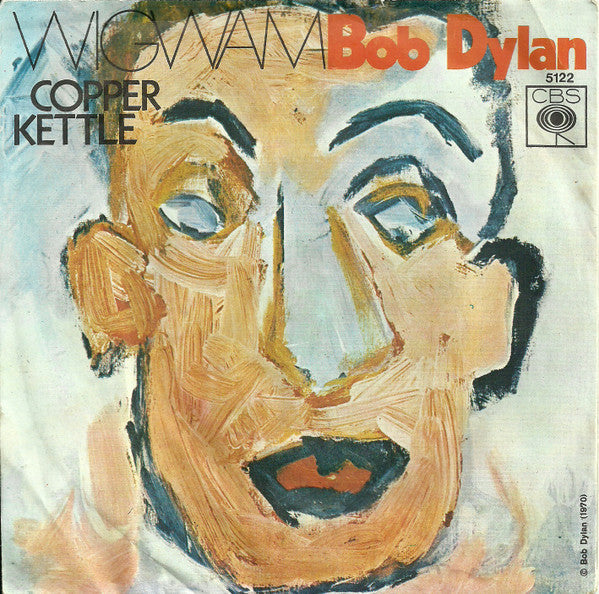 Bob Dylan -Wigwam