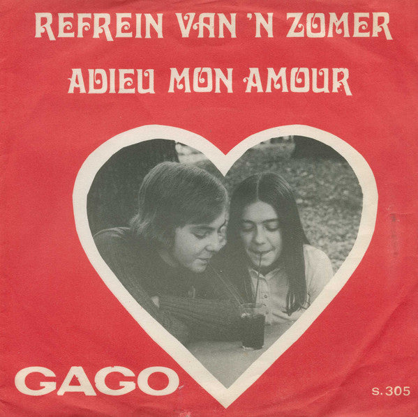 Gago -Refrein Van 'n Zomer / Adieu Mon Amour