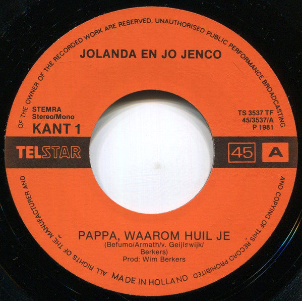 Jolanda En Jo Jenco -Pappa, Waarom Huil Je