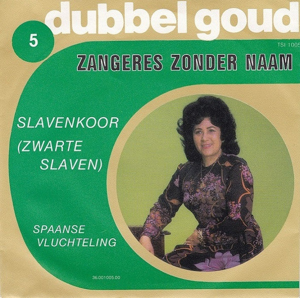Zangeres Zonder Naam -Slavenkoor (Zwarte Slaven)