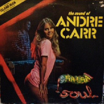 Andre Carr -Salsa Soul - The Sound Of Andre Carr