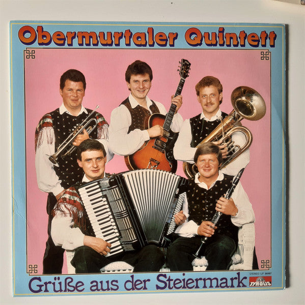 Obermurtaler Quintett - Grüße Aus Der Steiermark