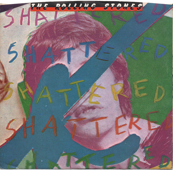 The Rolling Stones -Shattered
